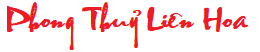Phong Thuỷ Liên Hoa